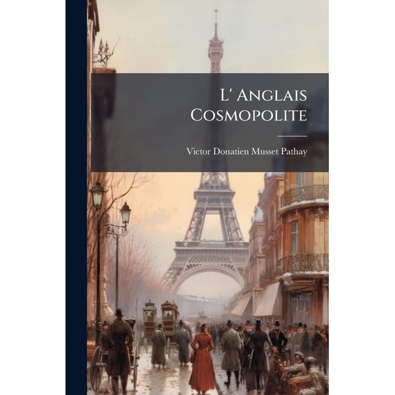 L' Anglais Cosmopolite (Paperback)