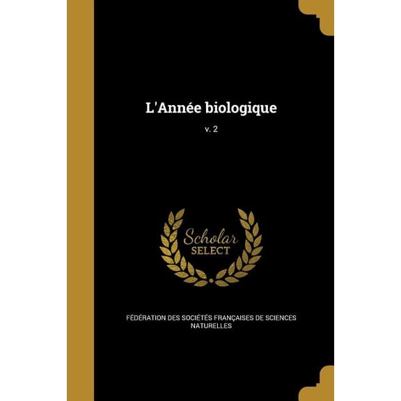 L'Anne biologique; v. 2 (Paperback)