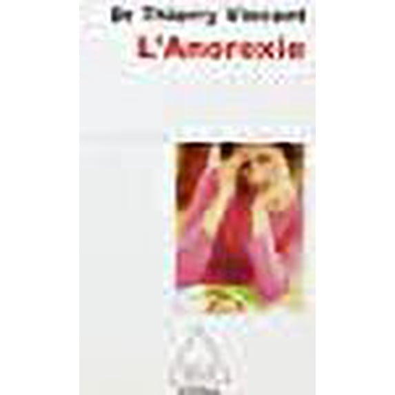 L'Anorexie (French Edition)