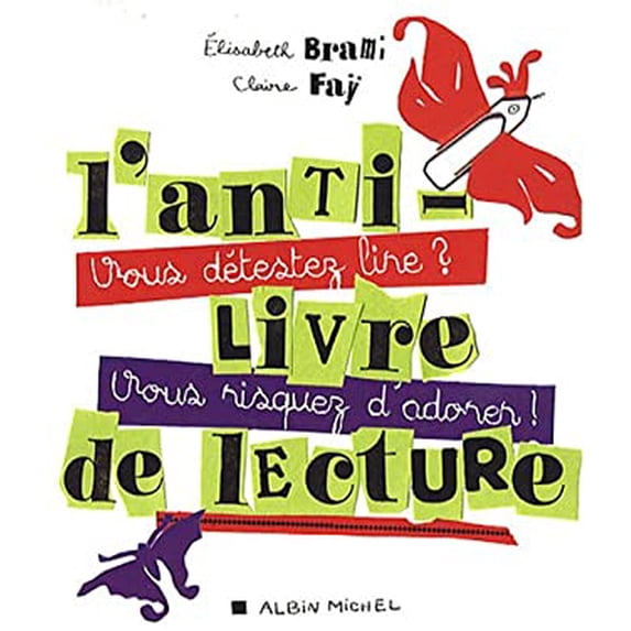 Pre-Owned L' Anti-Livre de Lecture 9782226177681