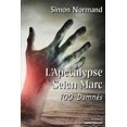 thumbnail image 1 of L'Apocalypse Selon Marc. 100 Damnes. Tome 2(Paperback), 1 of 1