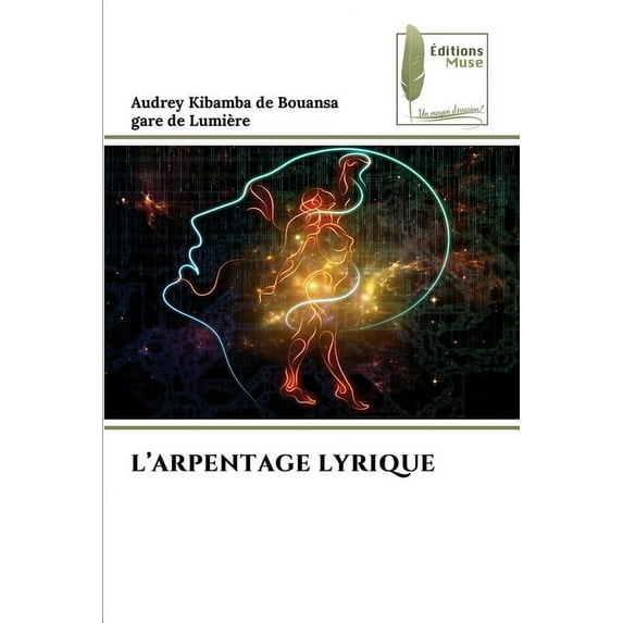 L'Arpentage Lyrique (Paperback)