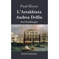 thumbnail image 1 of L'Arrabbiata / Andrea Delfin: Zwei Erzählungen (Hardcover), 1 of 1