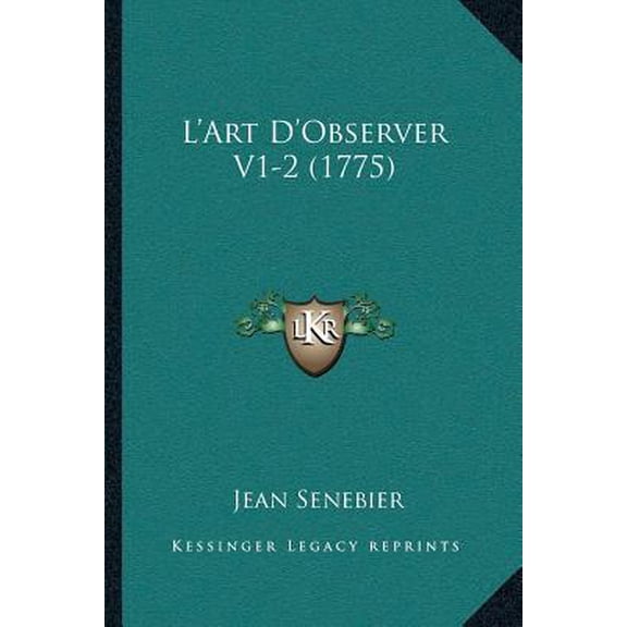 L'Art D'Observer V1-2 (1775) Paperback