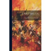 L'Art Milita Hardcover