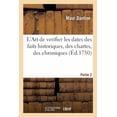 thumbnail image 1 of L'Art de verifier les dates des faits historiques, des chartes, des chroniques, et autres anciens (Paperback), 1 of 1