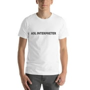 L Asl Interpreter Bold T Shirt Short Sleeve Cotton T-Shirt By Undefined Gifts