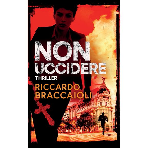L'Assassino Dei 10 Comandamenti Non Uccidere: Thriller, Book 1, (Paperback)