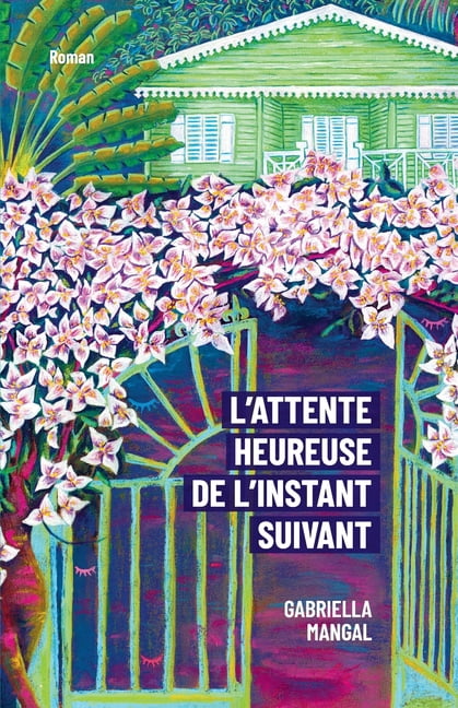 L'Attente heureuse de l'instant suivant, (Paperback)