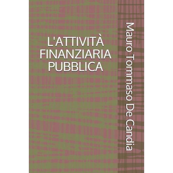 L'Attivit Finanziaria Pubblica (Paperback)