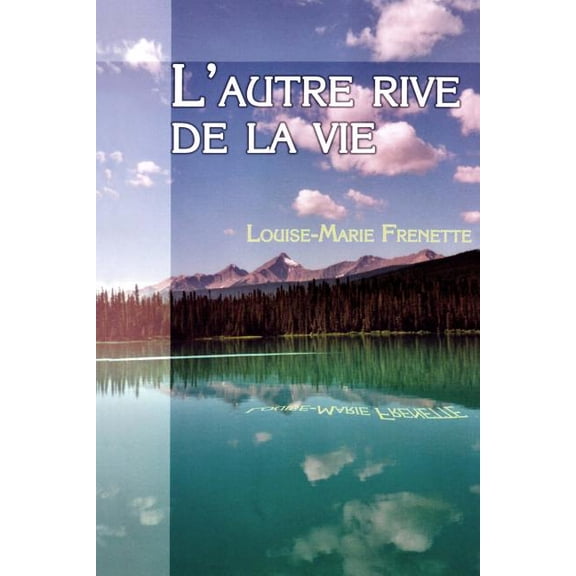L'autre rive de la vie (Paperback)
