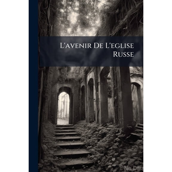 L'avenir De L'eglise Russe (Paperback)