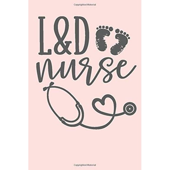 Pre-Owned L&D Nurse: Notebook Journal - Blank Lined Diary for Labor and Delivery Nurses Paperback