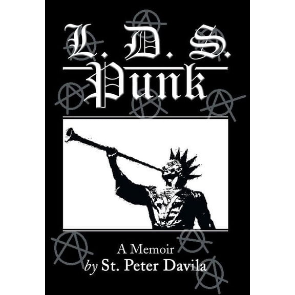 L. D. S. Punk: A Memoir, (Hardcover)