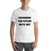 L Designing The Future With .NET Fun Style Short Sleeve Cotton T-Shirt By Undefined Gifts