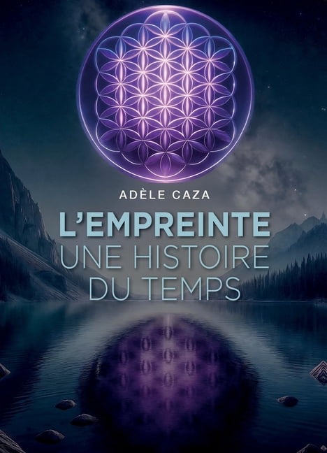 L'Empreinte: une histoire du temps, (Paperback)
