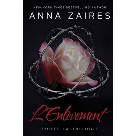 L'Enlèvement: Toute la Trilogie (Paperback) by Anna Zaires, Dima Zales