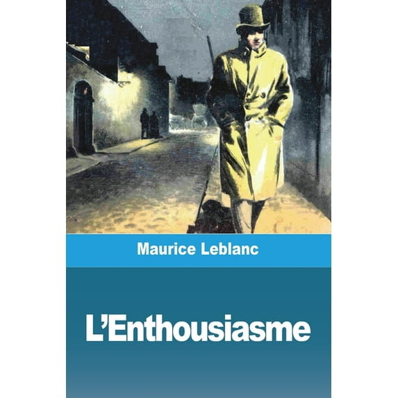 L'Enthousiasme, (Paperback)