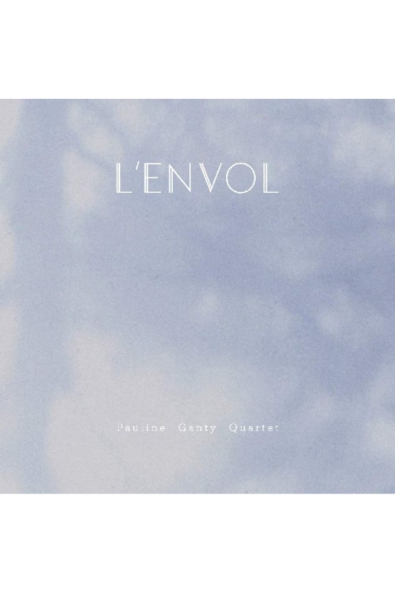 Pauline Ganty L'Envol (CD)