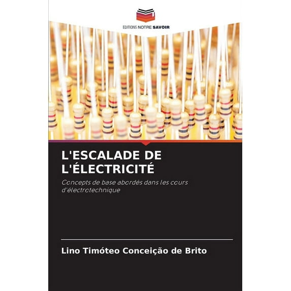 L'Escalade de l'Électricité (Paperback)