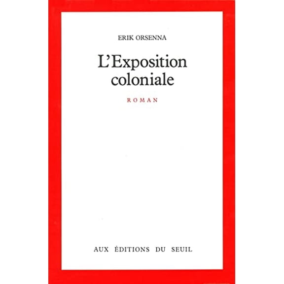 Pre-Owned L'Exposition coloniale (Paperback) 2020100177 9782020100175