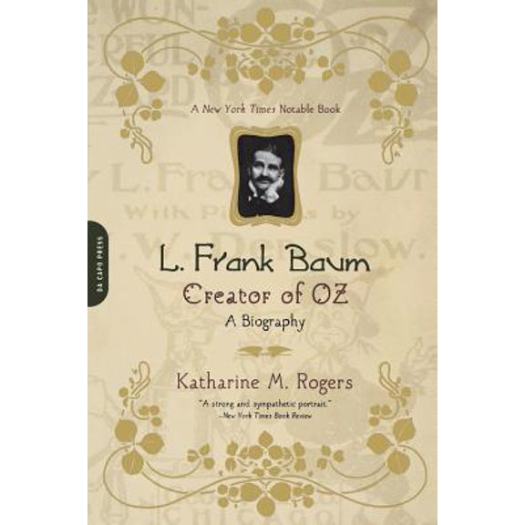 Pre-Owned L. Frank Baum: Creator Of Oz (Paperback) 0306812975 9780306812972