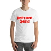 L Gantry Crane Operator Cali Style Short Sleeve Cotton T-Shirt By Undefined Gifts