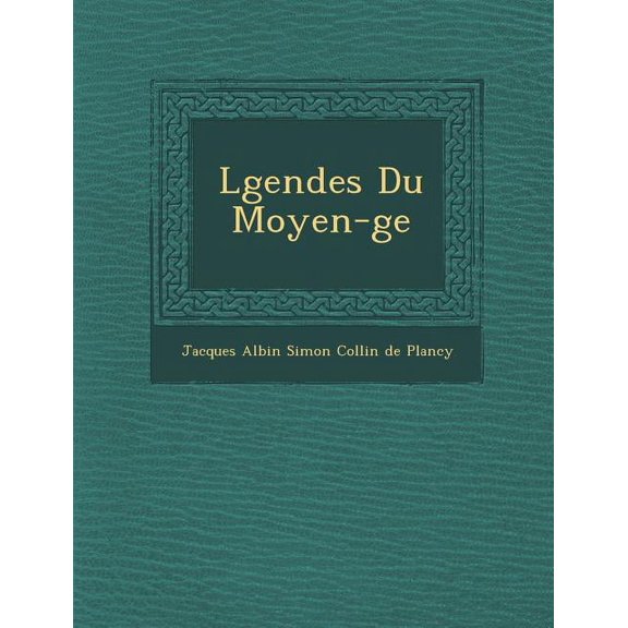 L Gendes Du Moyen- GE Paperback