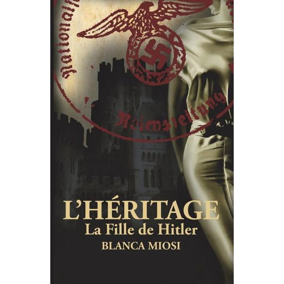 L'Hritage - La Fille de Hitler (Paperback)