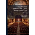 thumbnail image 1 of L'héritage de Monsieur Plumet; comédie en quatre actes (Paperback), 1 of 1
