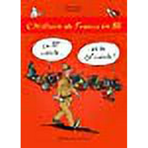 L'Histoire De France En Bd: Le 19e Et Le 20e Siecle