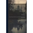 thumbnail image 1 of L'Histoire de Guillaume le Mar?chal, comte de Striguil et de Pembroke, r?gent d'Angleterre de 1216 ? 1219; po?me fran?ais, pub. pour la Soci?t? de l'h, 1 of 1