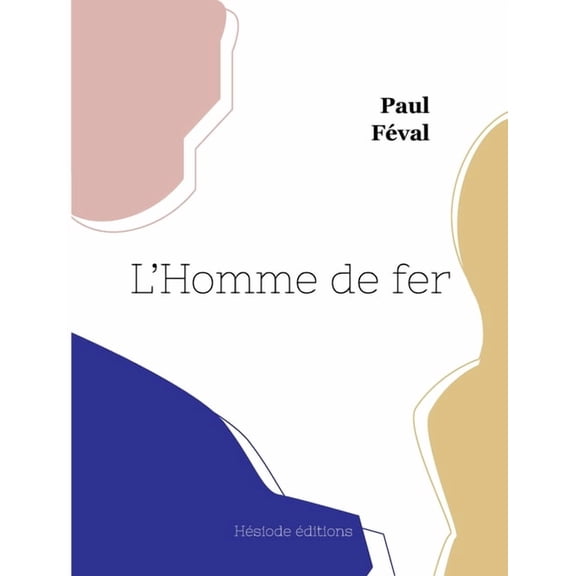 L'Homme de fer (Paperback)