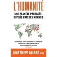 thumbnail image 1 of L'Humanité, Une Planète Partagée Divisée Par Des Normes, (Hardcover), 1 of 1
