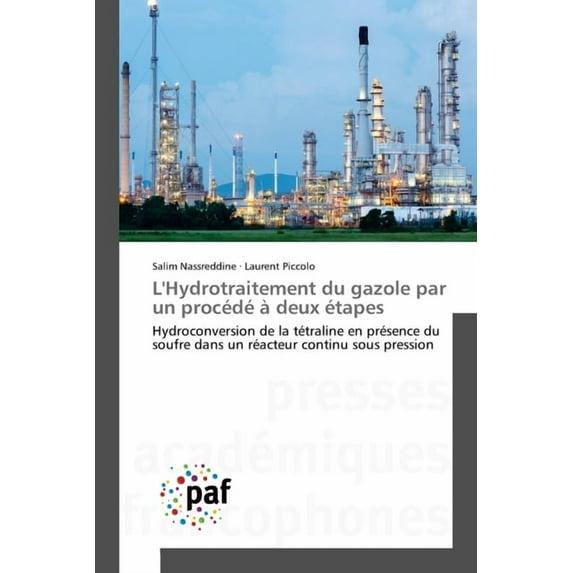 L'Hydrotraitement du gazole par un procédé à deux étapes (Paperback)