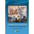 thumbnail image 1 of L'IRONIA E LA TRAGEDIA - Vittime ed eroi di ogni tempo, (Hardcover), 1 of 1