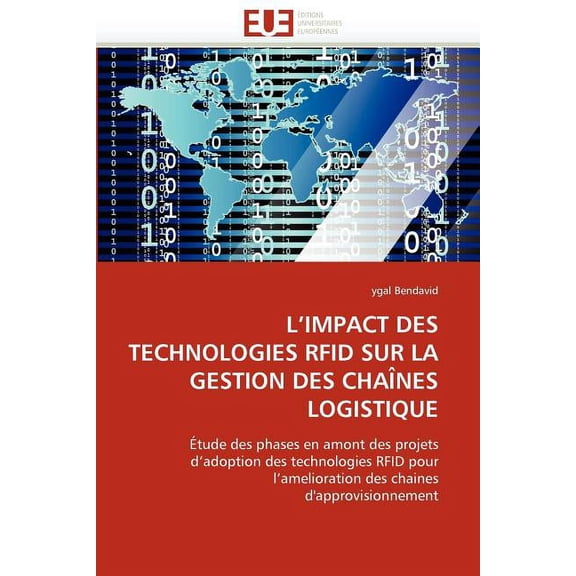 Omn.Univ.Europ.: L Impact Des Technologies Rfid Sur La Gestion Des Chaînes Logistique (Paperback)