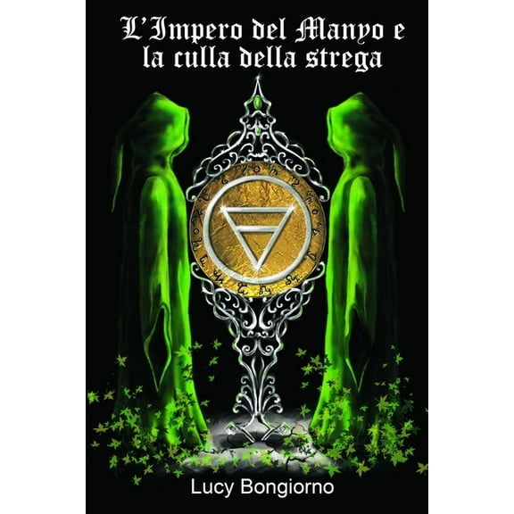 L'Impero del Manyo e la Culla della Strega, (Paperback)