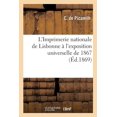 thumbnail image 1 of L'Imprimerie Nationale de Lisbonne À l'Exposition Universelle de 1867 (Paperback), 1 of 1