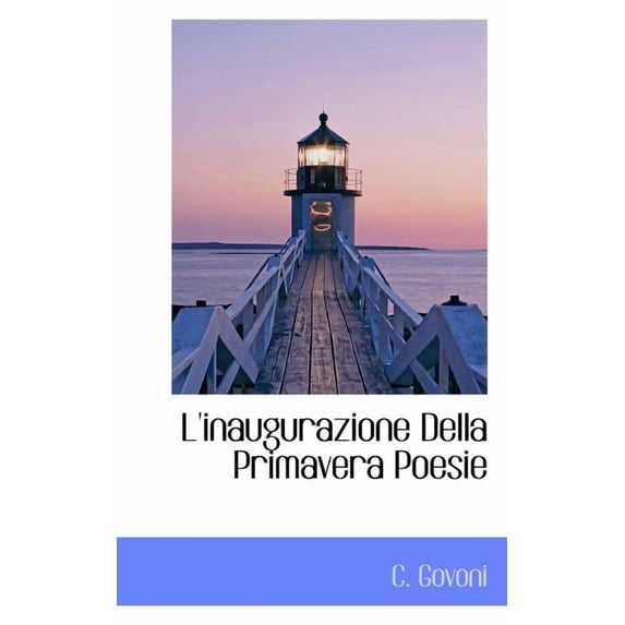 L'Inaugurazione Della Primavera Poesie, (Paperback)