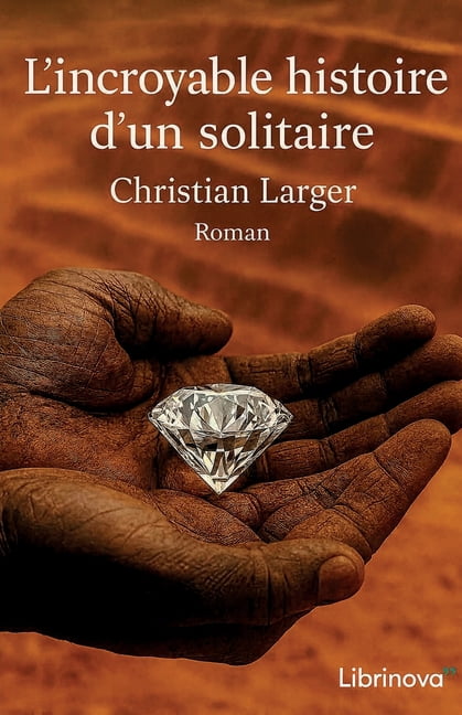 L'Incroyable Histoire d'un solitaire, (Paperback)