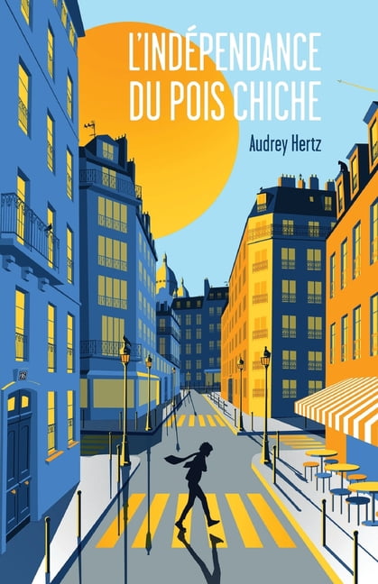 L'IndÃ©pendance du pois chiche, (Paperback)