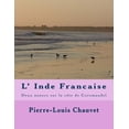 thumbnail image 1 of L' Inde Francaise : Deux Annees Sur La Cote de Coromandel, 1 of 1