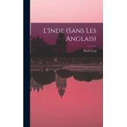 L'Inde sans les Anglais Hardcover