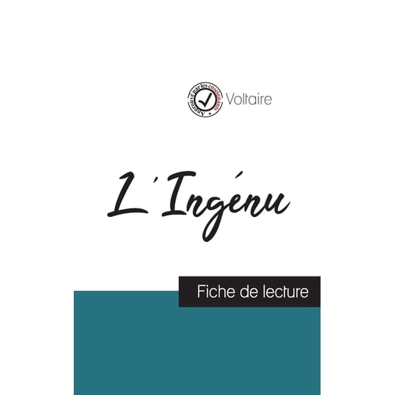L'Ingénu de Voltaire (fiche de lecture et analyse complète de l'oeuvre), (Paperback)