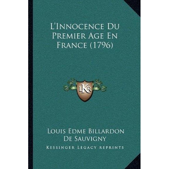 L'Innocence Du Premier Age En France (1796) (Paperback)