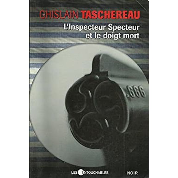 Pre-Owned L Inspecteur Specteur et le Doigt Mort 9782927775537 Used
