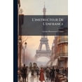thumbnail image 1 of L'instructeur De L'enfrance : (a First Book For Children) (Paperback), 1 of 1