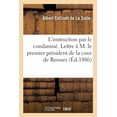 thumbnail image 1 of L'Instruction Par Le Condamné. Lettre À M. Le Premier Président de la Cour de Rennes (Paperback), 1 of 1
