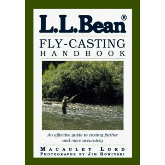 Pre-Owned Ll Bean Fly-Casting Handbook (Paperback) 1558219641 9781558219649